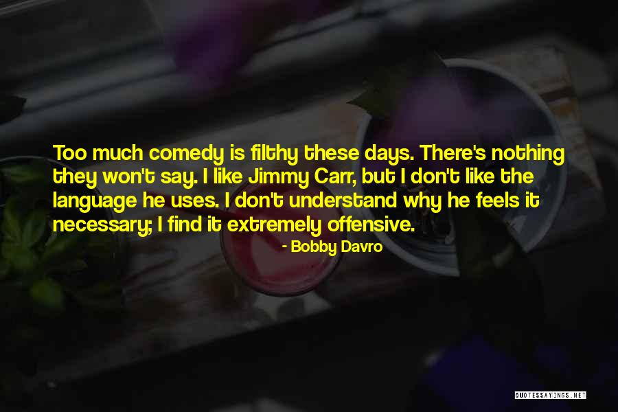 Bobby Davro Quotes 108886