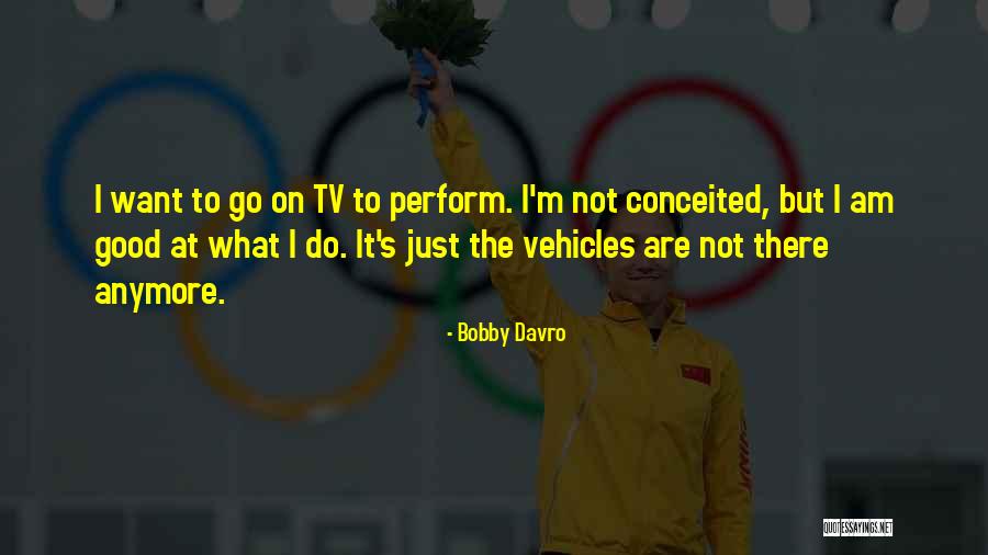 Bobby Davro Quotes 183570