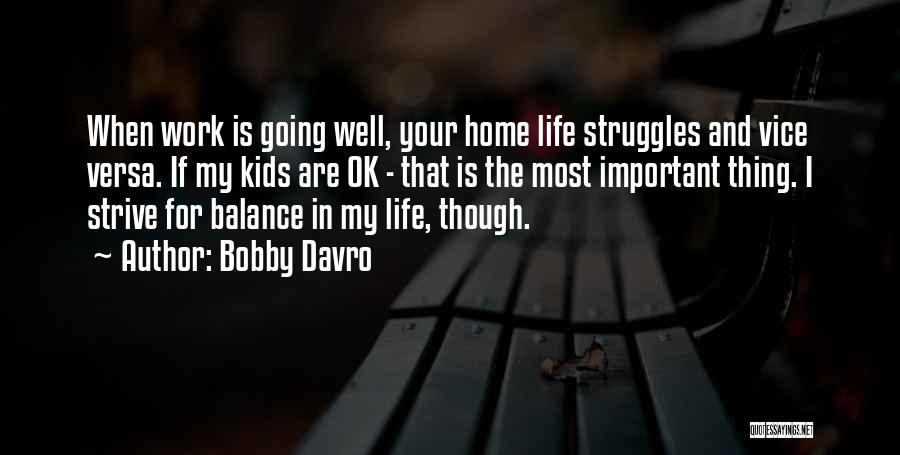 Bobby Davro Quotes 604067