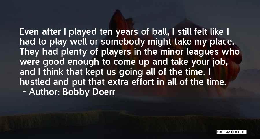 Bobby Doerr Quotes 996278