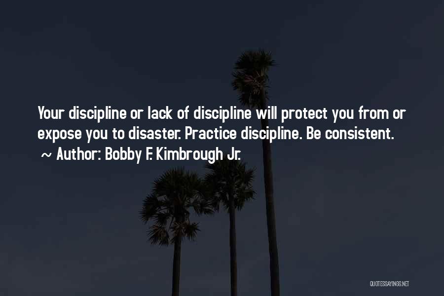 Bobby F. Kimbrough Jr. Quotes 1055327