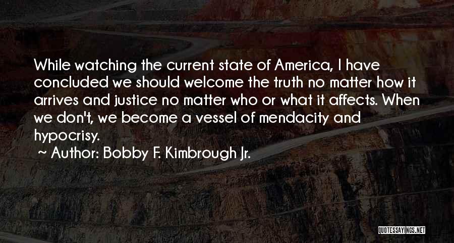 Bobby F. Kimbrough Jr. Quotes 212735