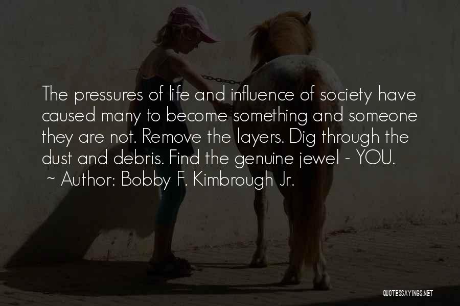 Bobby F. Kimbrough Jr. Quotes 2234777