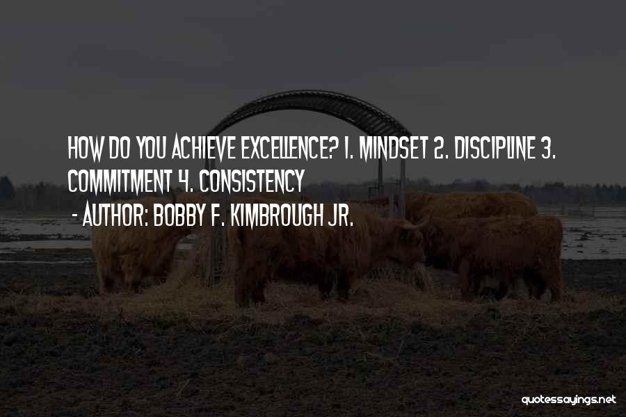 Bobby F. Kimbrough Jr. Quotes 838637