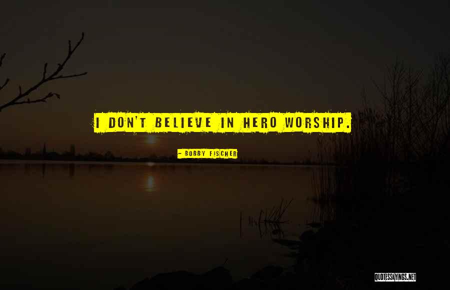 Bobby Fischer Quotes 1020752