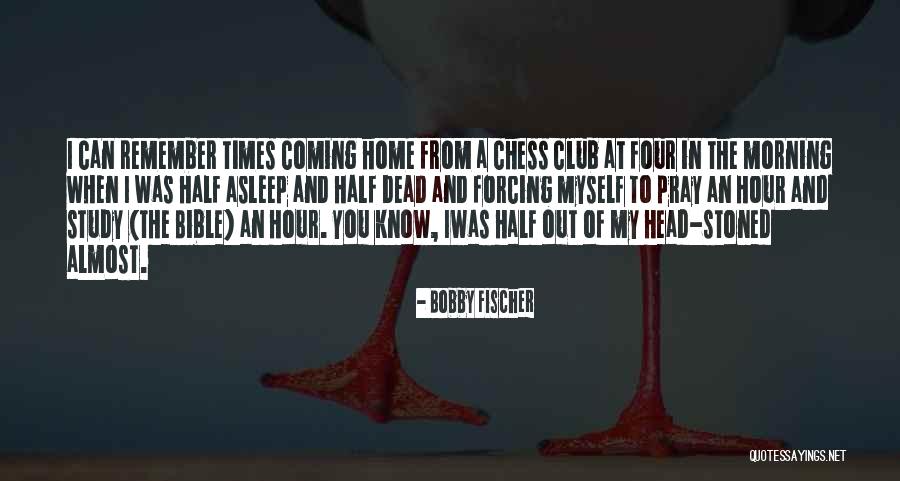 Bobby Fischer Quotes 138069