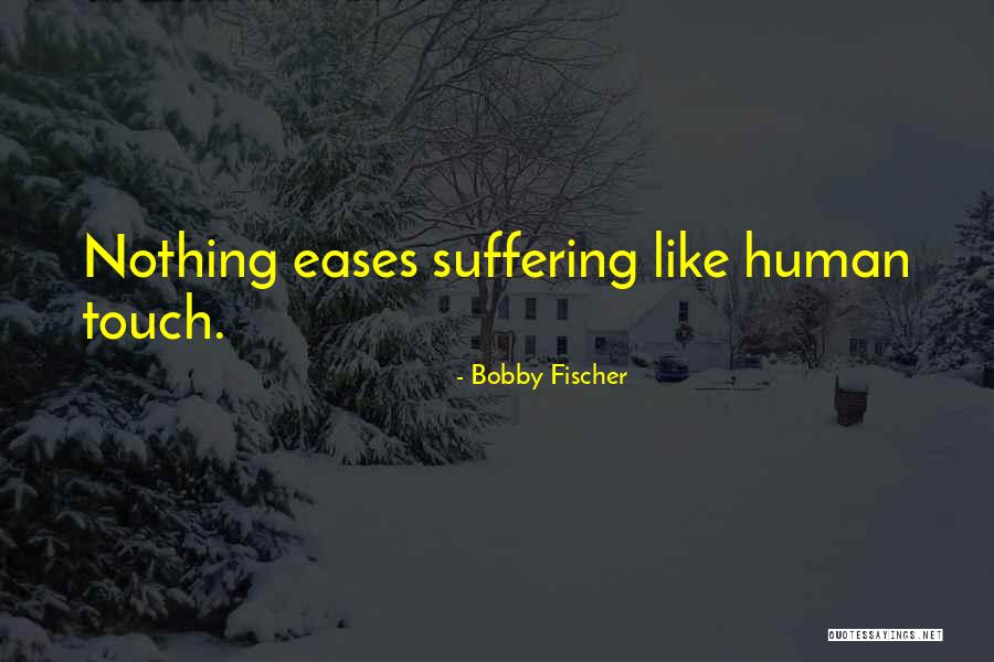 Bobby Fischer Quotes 148366