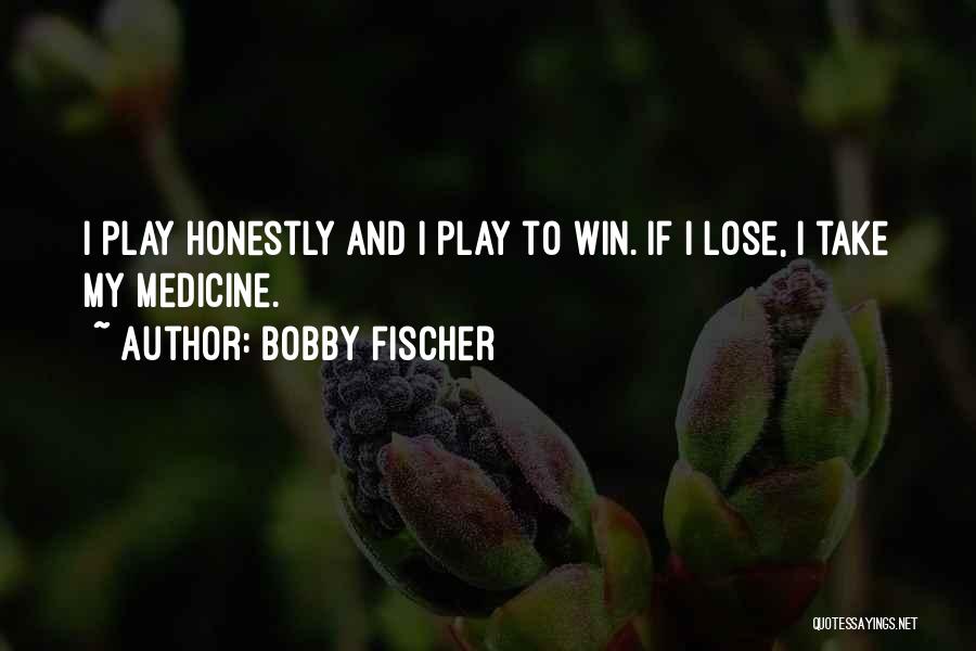 Bobby Fischer Quotes 735515