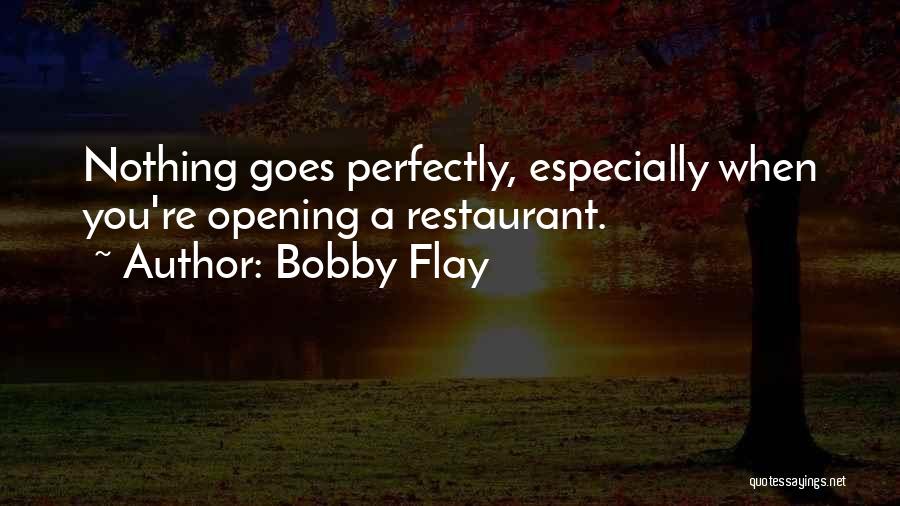 Bobby Flay Quotes 1038680