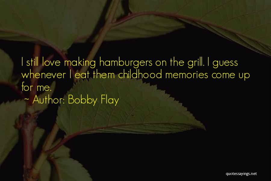 Bobby Flay Quotes 1313243