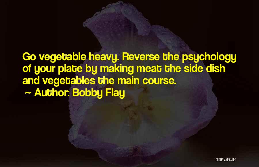 Bobby Flay Quotes 1425549