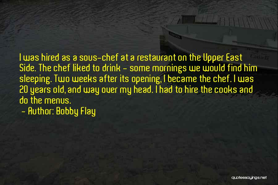 Bobby Flay Quotes 1556751