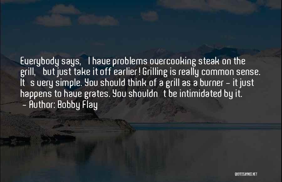 Bobby Flay Quotes 1663860