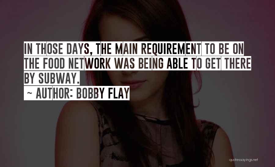 Bobby Flay Quotes 1981472