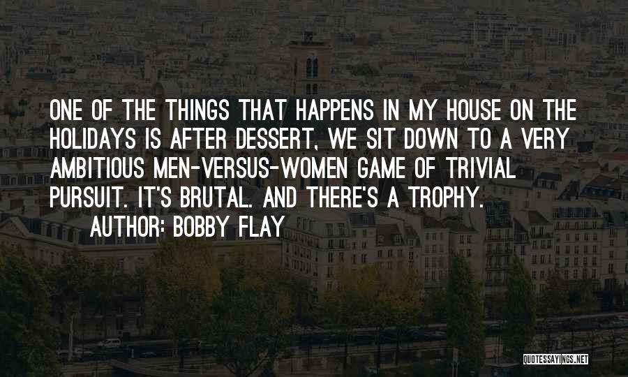 Bobby Flay Quotes 2057136