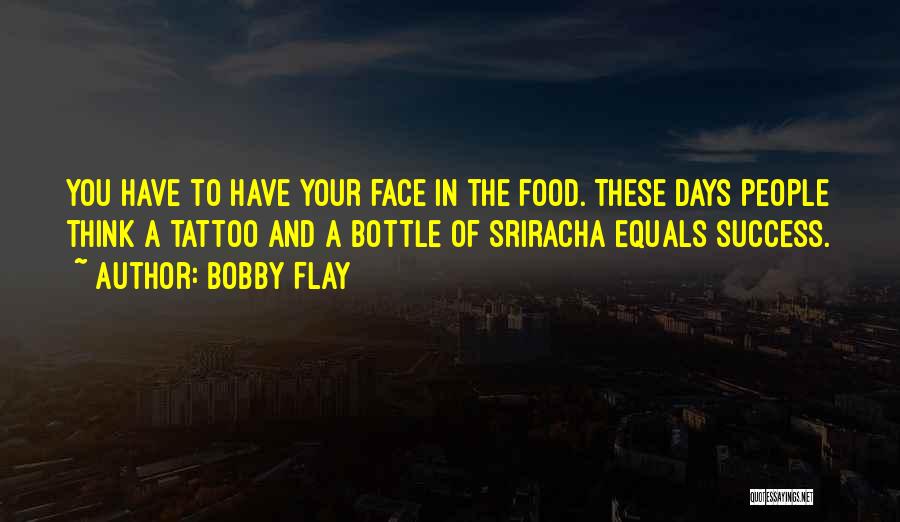 Bobby Flay Quotes 358697
