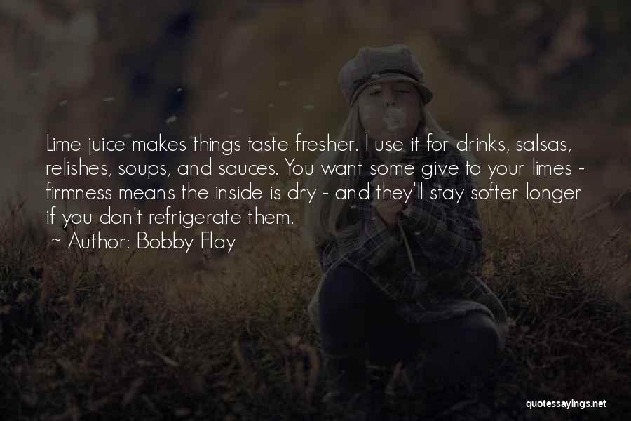 Bobby Flay Quotes 489654