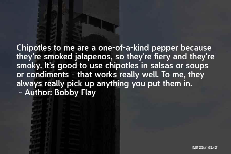 Bobby Flay Quotes 84454
