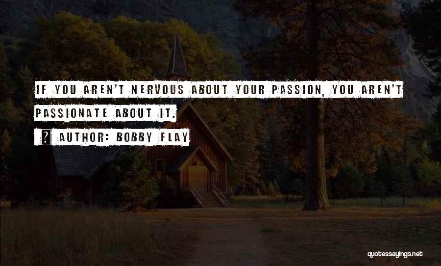 Bobby Flay Quotes 923456