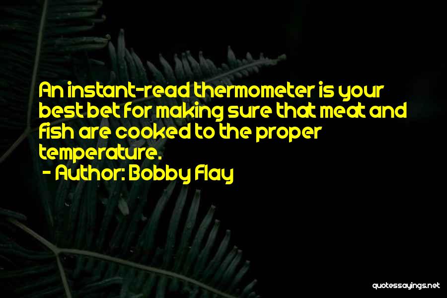 Bobby Flay Quotes 931473