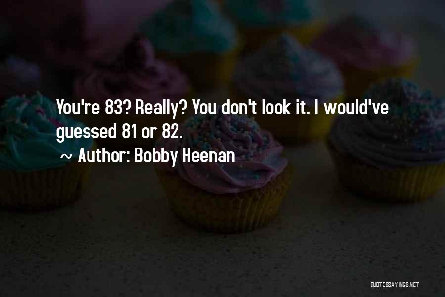 Bobby Heenan Quotes 1275479