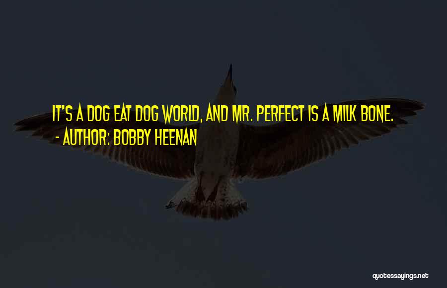 Bobby Heenan Quotes 1497450