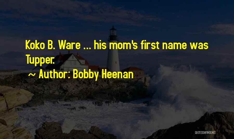 Bobby Heenan Quotes 1579970