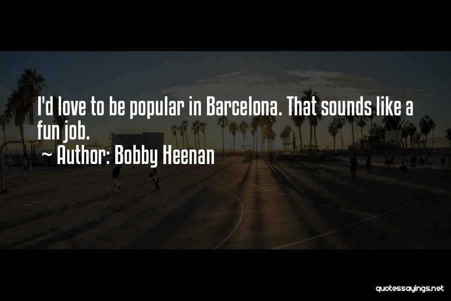 Bobby Heenan Quotes 1619541