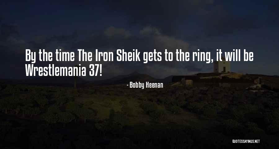 Bobby Heenan Quotes 1949139