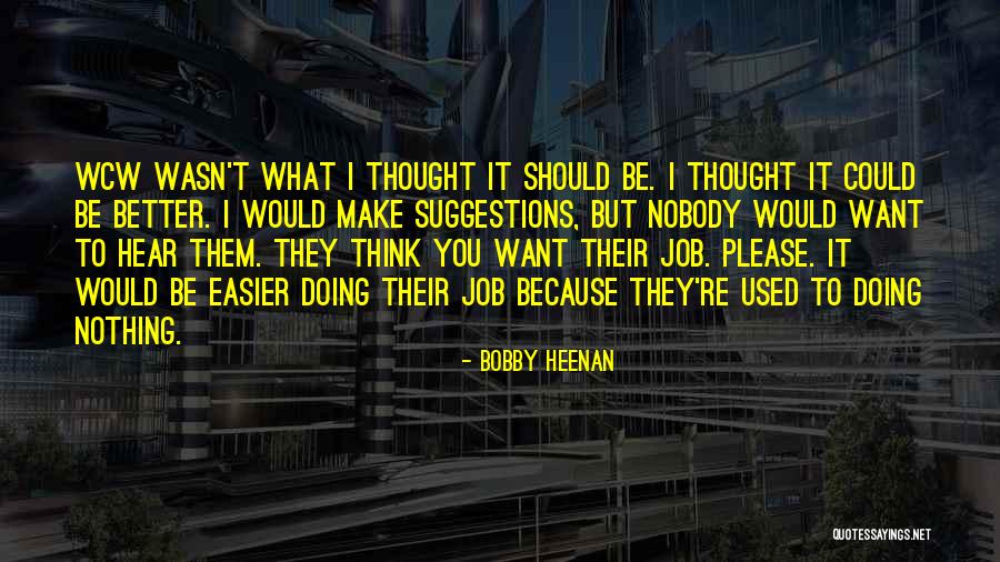 Bobby Heenan Quotes 229414