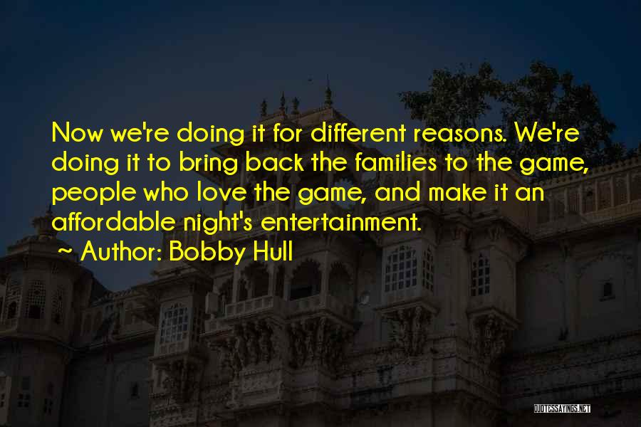 Bobby Hull Quotes 2170817
