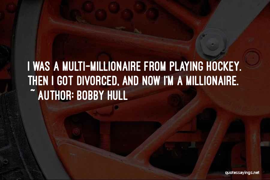 Bobby Hull Quotes 695042