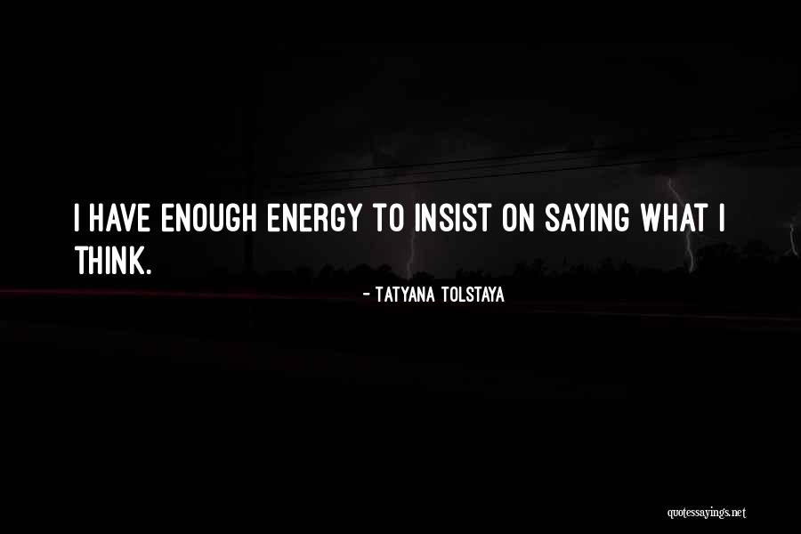 Bobby J Mattingly Quotes By Tatyana Tolstaya Bobby J Mattingly Quotes By Tatyana Tolstaya