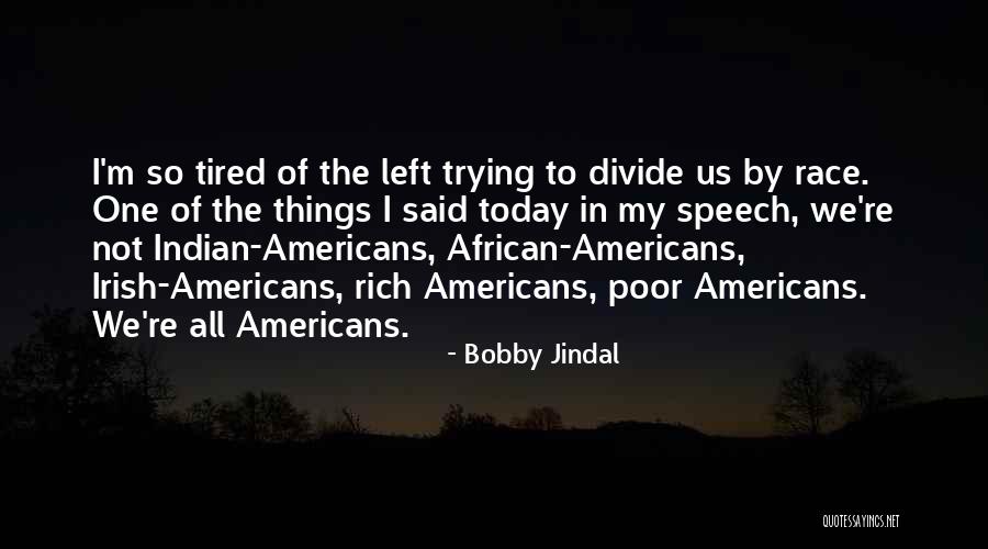 Bobby Jindal Quotes 1271661