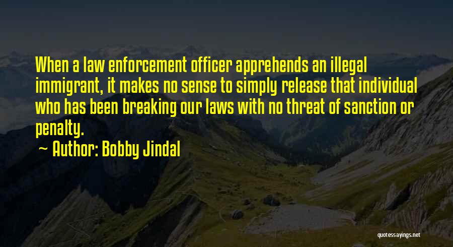 Bobby Jindal Quotes 548162