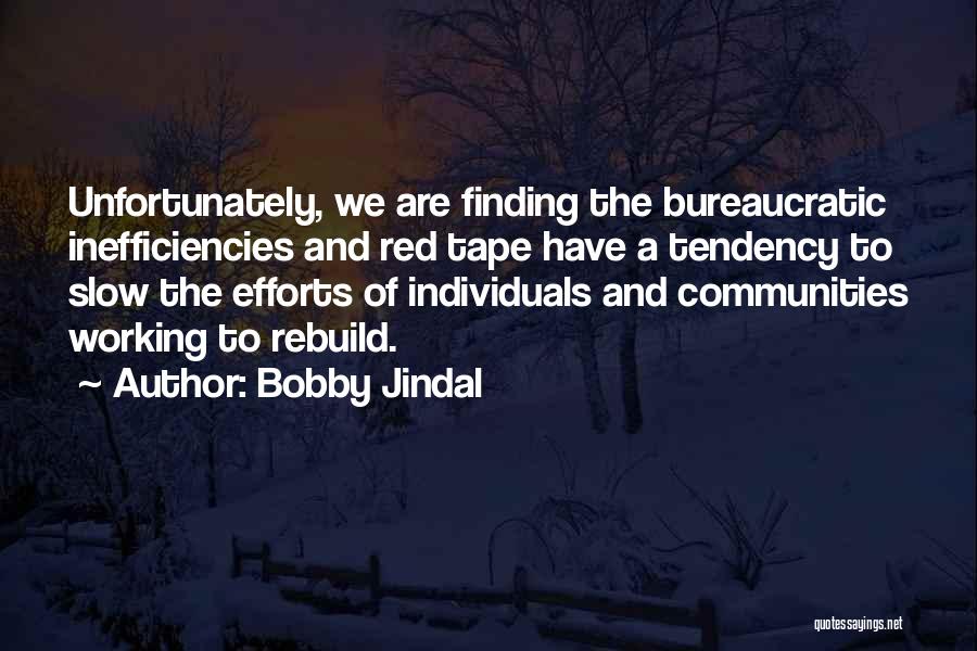 Bobby Jindal Quotes 552359