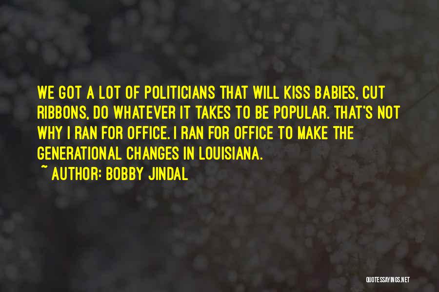 Bobby Jindal Quotes 627602