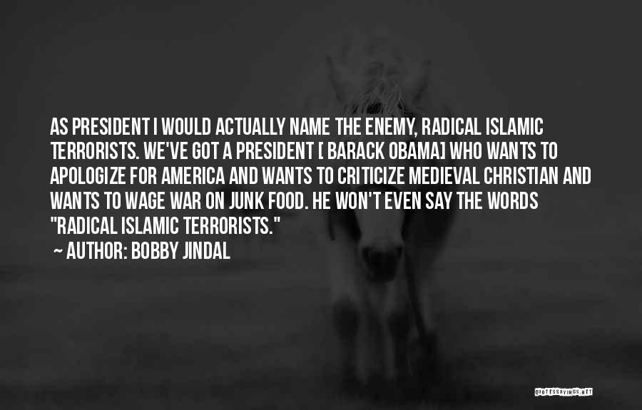 Bobby Jindal Quotes 641493