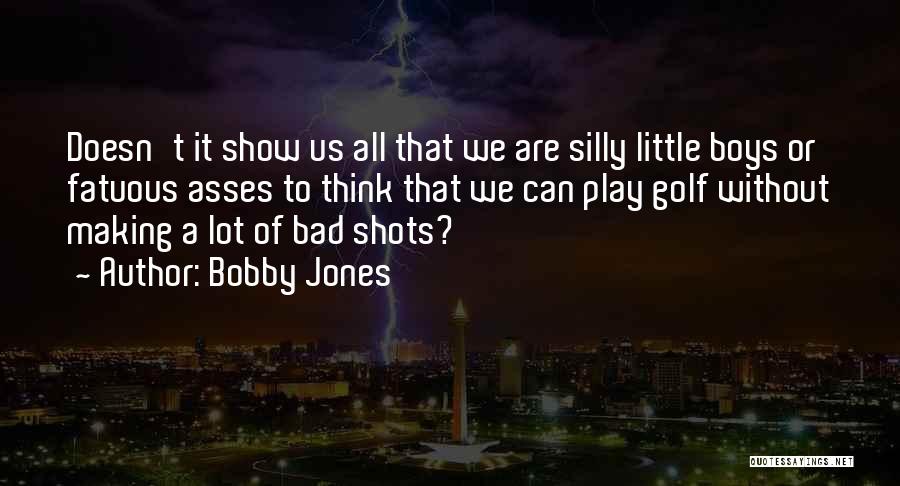 Bobby Jones Quotes 1320396