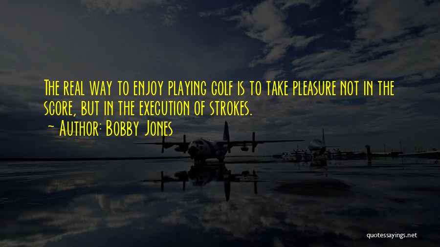 Bobby Jones Quotes 1438631