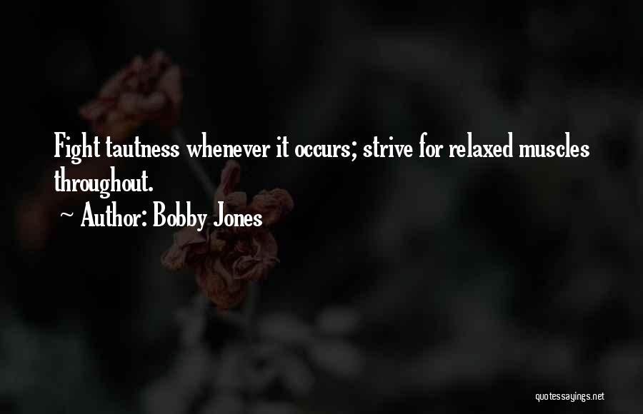 Bobby Jones Quotes 1523246