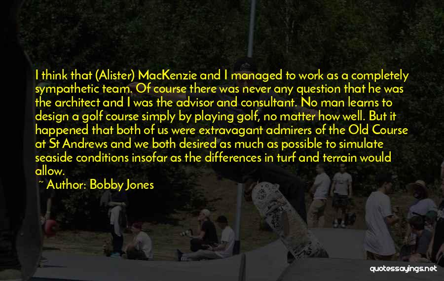 Bobby Jones Quotes 1577999