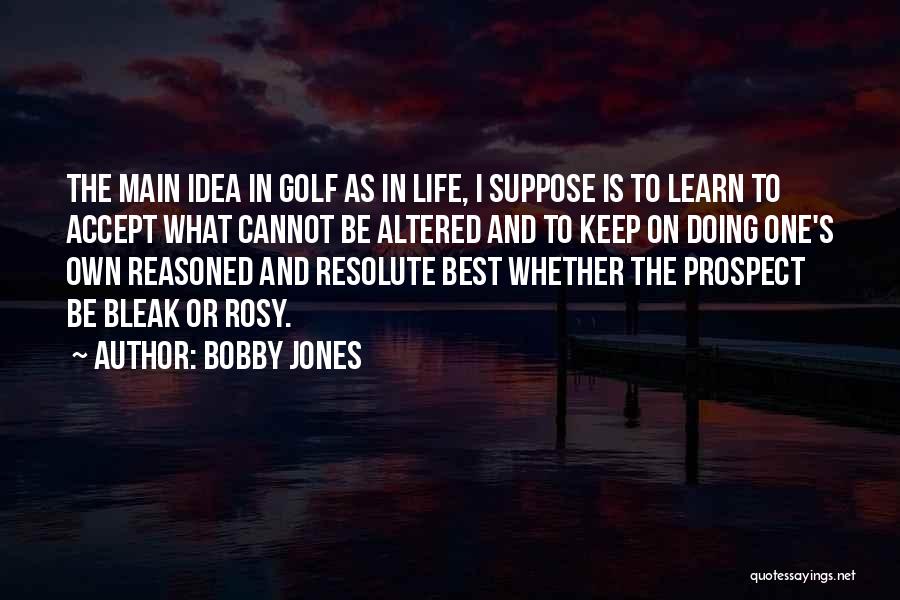 Bobby Jones Quotes 2035160