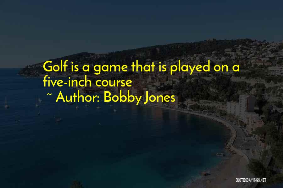 Bobby Jones Quotes 2102157