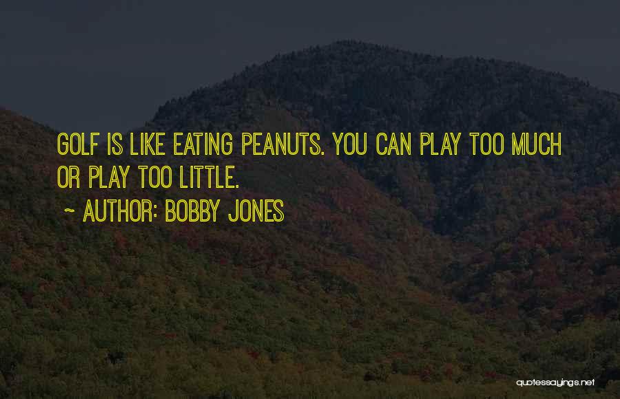 Bobby Jones Quotes 337585