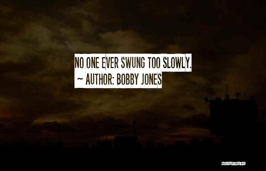 Bobby Jones Quotes 555942