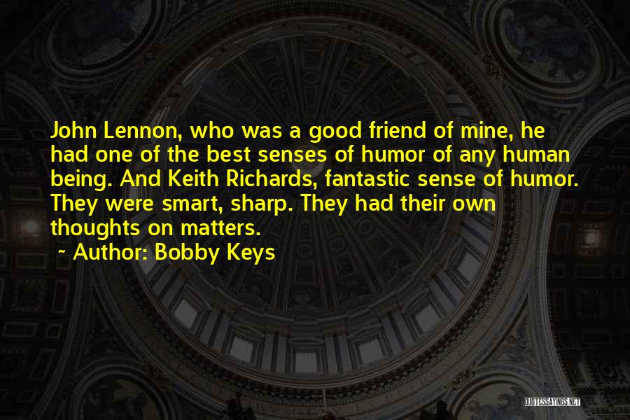 Bobby Keys Quotes 703948