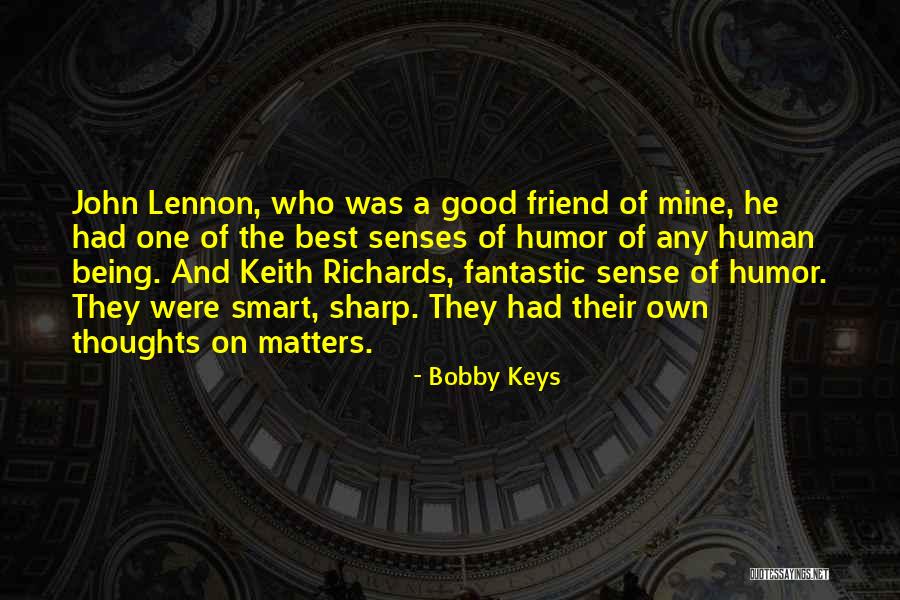 Bobby Keys Quotes 703948