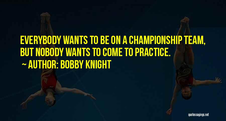 Bobby Knight Quotes 1032265