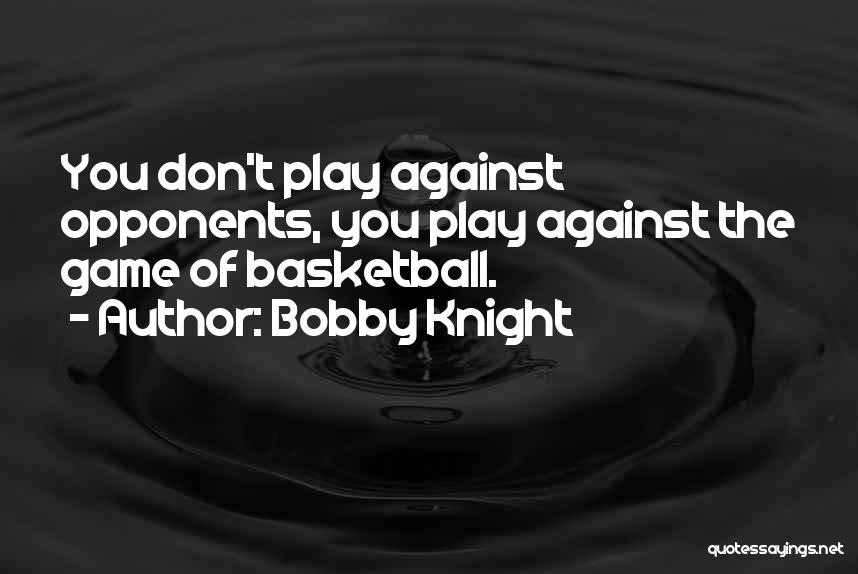 Bobby Knight Quotes 1123940